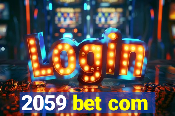 2059 bet com